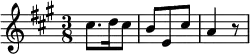 {\key a \major \time 3/8 cis''8. d''16 cis''8 b'8 e'8 cis''8 a'4 r8}