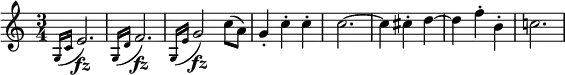  \relative g {
\key c \major \time 3/4
\appoggiatura { g16 c} e2. \fz
\appoggiatura { g,16 d'} f2. \fz
\appoggiatura { g,16 e'} g2 \fz c8( a)
g4-. c-. c-. | c2.~ | c4 cis-. d~ | d4 f-. b,-. | c!2.
} 