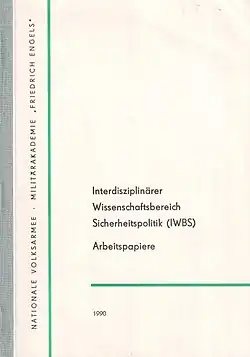 IWBS-Arbeitspapiere, Heft 1, Militärakademie „Friedrich Engels“, Dresden, Mai 1990.