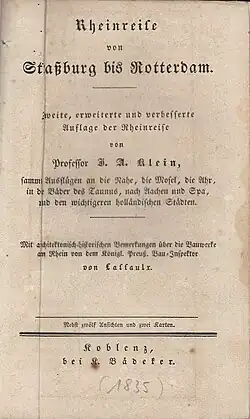 „Rheinreise von Straßburg bis Rotterdam“ (D 1, 1835): Buchrücken und Titelblatt noch mit Autorenangabe: Prof. J. A. Klein