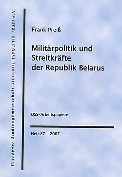 DSS-Arbeitspapiere, Streitkräfte Rep. Belarus, Heft 87, 2007.