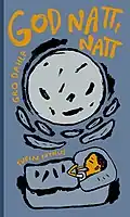 Gro Dahles und Svein Nyhus' Bilderbuch God natt, natt (2009).