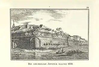 Die ehemalige Jupiter­bastei 1821