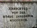 Nordseite: Errichtet von der Stadt Innsbruck MDCCCXCIII