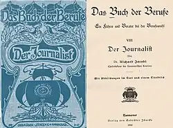 Abbildung von Einband und Titelblatt von Richard Jacobis Einsteigerbuch Der Journalist aus dem Jahr 1902