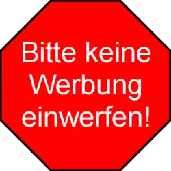 Ähnlicher Text, der das Einwerfen von Werbung verhindern soll. Die Formähnlichkeit mit einem Stoppschild verstärkt die direktive Funktion