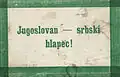„Jugoslawe – ein serbischer Diener!“