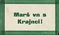 Aufkleber: „Marschiert mit den Krainern!“