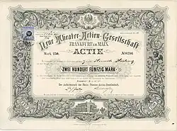 Gründungsaktie der Neuen Theater-AG in Frankfurt a. M. über 250 Mark, ausgegeben im Juli 1877. Die Überlassung von Oper und Schauspielhaus an die Gesellschaft erfolgte aufgrund des mit der Stadt Frankfurt a. M. am 21. Februar 1877 geschlossenen Vertrages, nach sechs Verlängerungen erst 1929 ausgelaufen.