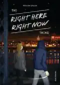 Titelbild The Right Here Right Now Thing (2013)