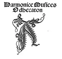 Frontispiz der von Petrucci gedruckten Harmonice Musices, um 1501