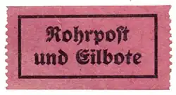 Seit 1936 eingesetzter Aufkleber zur Kennzeichnung von Rohrpostsendungen in Berlin und München sowie ggf. Wien, die zusätzlich per Eilboten zuzustellen waren.