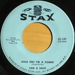 Sam & Dave – Hold on I’m comin’
