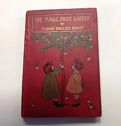 The Magic Fruit Garden, Wallace Dunlop
