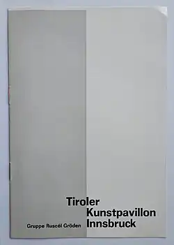 Tyrolean Artpavilion Innsbruck 1967 Groupexhibition "Ruscél" Gardena Valley