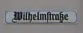 Straßenschild Wilhelmstraße