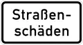 Zusatzzeichen 1006-34 Straßenschäden
