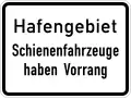 Zusatzzeichen 1008-33 Hafengebiet Schienenfahrzeuge haben Vorrang