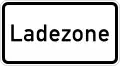 Zusatzzeichen 1012-30 Ladezone; seit 1. April 2017 zuvor „Anfang“ (gestrichen)
