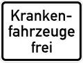 Zusatzzeichen 1026-34 Krankenfahrzeuge frei