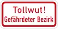 Ehemaliges Zusatzzeichen 2531: Tollwut! Gefährdeter Bezirk